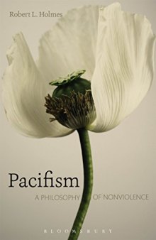 Pacifism: A Philosophy Of Nonviolence