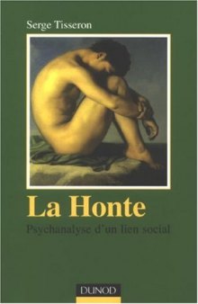 La honte : psychanalyse d’un lien social