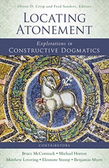 Locating Atonement: Explorations in Constructive Dogmatics