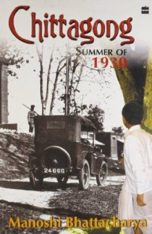Chittagong Summer of 1930