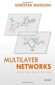 Multilayer Networks: Structure and Function