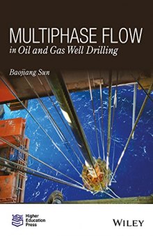 Multi-phase Flow in Oil and Gas Well Drilling