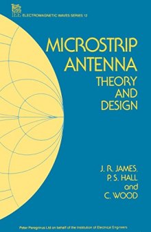 Microstrip Antenna Theory and Design