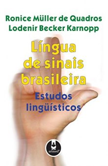 Língua Brasileira de Sinais: Estudos linguísticos