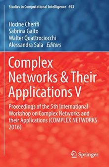 Complex Networks & Their Applications V: Proceedings of  the 5th International Workshop on Complex Networks and their Applications (COMPLEX NETWORKS 2016)