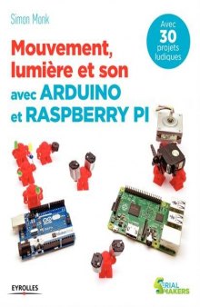 Mouvement, lumiere et son avec Arduino et Raspberry Pi