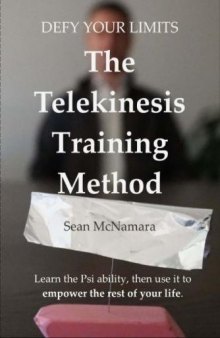 Defy Your Limits: The Telekinesis Training Method