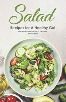 Salad Recipes for A Healthy Gut Mouthwatering Salad Recipes for Tasty Meals