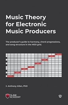 Music Theory for Electronic Music Producers