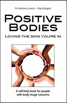 Positive Bodies: Loving the Skin You’re In