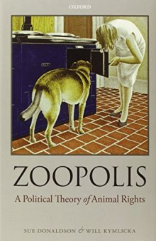 Zoopolis: A Political Theory of Animal Rights