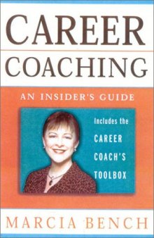 Career Coaching: An Insider’s Guide