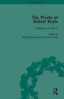 The Works of Robert Boyle, Volume 1: Publications to 1660