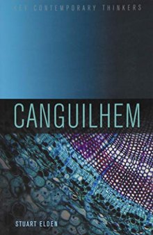 Canguilhem (Key Contemporary Thinkers)