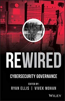 Rewired: The Past, Present, and Future of Cybersecurity