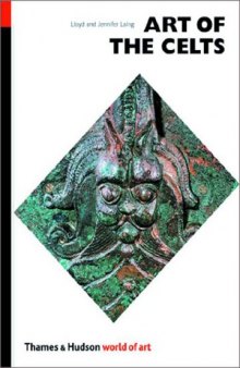 Art of the Celts: From 700 BC to the Celtic revival