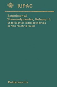 Experimental Thermodynamics Volume II: Experimental Thermodynamics of Non-reacting Fluids