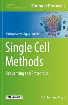 Single Cell Methods: Sequencing and Proteomics