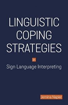 Linguistic Coping Strategies in Sign Language Interpreting