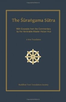 The Surangama Sutra - A New Translation with Excerpts from the Commentary by the Venerable Master Hsuan Hua