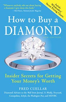 How to Buy a Diamond: Insider Secrets for Getting Your Money’s Worth
