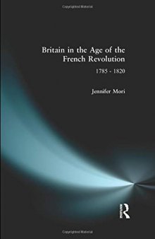 Britain in the Age of the French Revolution, 1785-1820
