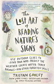 The Lost Art of Reading Nature’s Signs