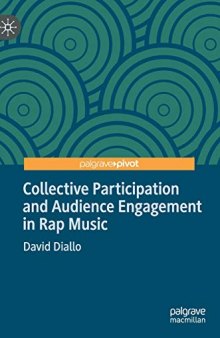 Collective Participation and Audience Engagement in Rap Music