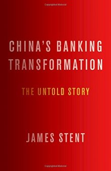 China’s Banking Transformation: The Untold Story