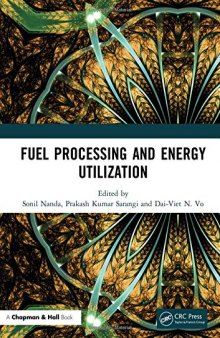 Fuel processing and energy utilization