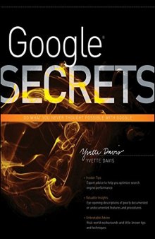 Google secrets: do what you never thought possible with Google