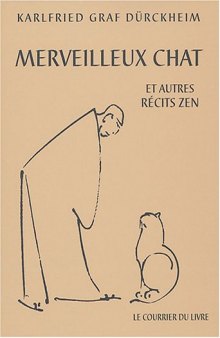 Merveilleux chat et autres récits zen