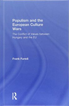 Populism and the European Culture Wars: The Conflict of Values Between Hungary and the Eu