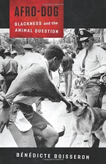 Afro-Dog: Blackness and the Animal Question