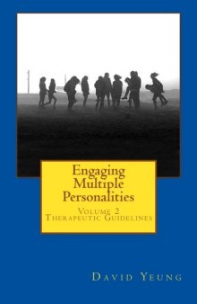 Engaging Multiple Personalities: Therapeutic Guidelines