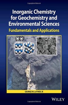 Inorganic Chemistry for Geochemistry and Environmental Sciences: Fundamentals and Applications