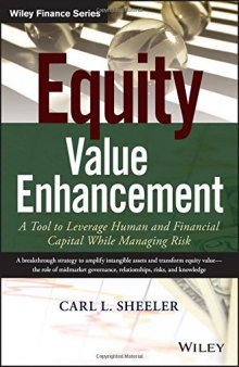 Equity Value Enhancement: A Tool to Leverage Human and Financial Capital While Managing Risk