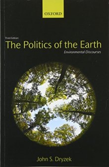 The Politics of the Earth: Environmental Discourses