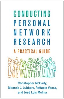 Conducting Personal Network Research: A Practical Guide