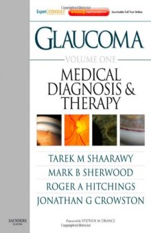 Glaucoma Volume 1: Medical Diagnosis and Therapy