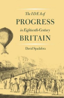 The Idea of Progress in Eighteenth-Century Britain