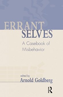 Errant Selves: A Casebook of Misbehavior