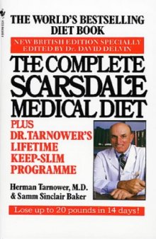 The Complete Scarsdale Medical Diet Plus Dr Tarnower’s Lifetime Keep-Slim Programme