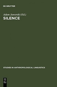Silence: Interdisciplinary Perspectives