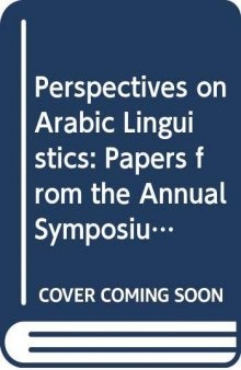 Perspectives on Arabic Linguistics XXXI: Papers from the Annual Symposium on Arabic Linguistics, Norman, Oklahoma, 2017