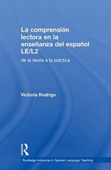 La comprensión lectora en la enseñanza del español LE/L2: de la teoría a la práctica