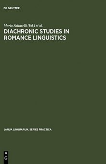 Diachronic Studies in Romance Linguistics