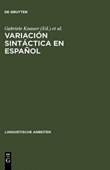Variación Sintáctica en Español: Un Reto para las Teorías de la Sintaxis