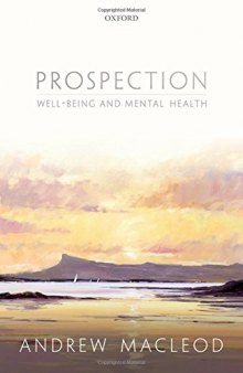 Prospection, Well-Being, and Mental Health