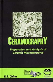 Ceramography: Preparation and Analysis of Ceramic Microstructures